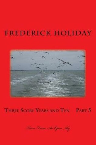 Cover of Three Score Years and Ten Part 5