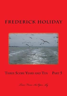 Cover of Three Score Years and Ten Part 5