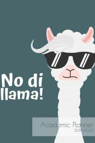 Cover of No Di Llama Academic Planner 2019-2020