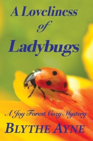 Cover of A Loveliness of Ladybugs