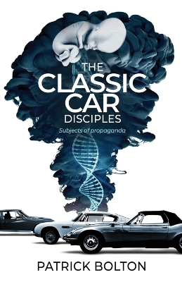 Book cover for The Classic Car Disciples