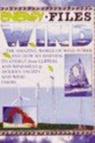 Cover of Energy Files: Wind Paperback