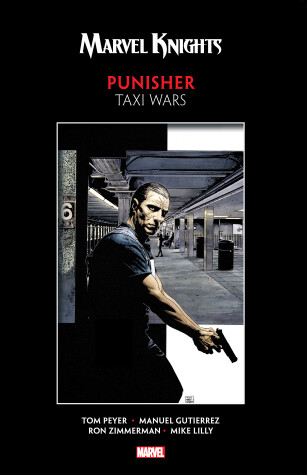 Book cover for Marvel Knights Punisher By Peyer & Gutierrez: Taxi Wars