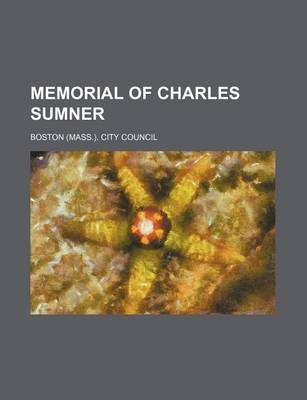 Book cover for Memorial of Charles Sumner