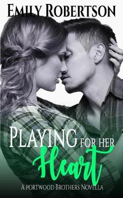 Book cover for Playing for her Heart