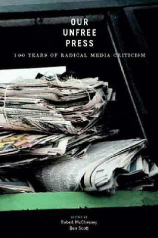 Cover of Our Unfree Press
