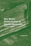 Book cover for Max Weber: Modernisation as Passive Revolution