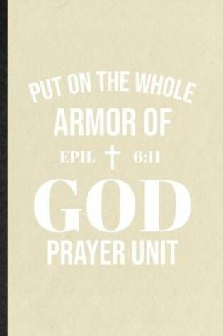 Cover of Put on the Whole Armor of God Prayer Unit Eph 6