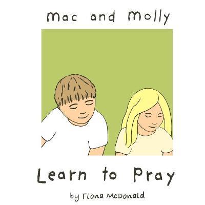 Book cover for Mac and Molly Learn to Pray