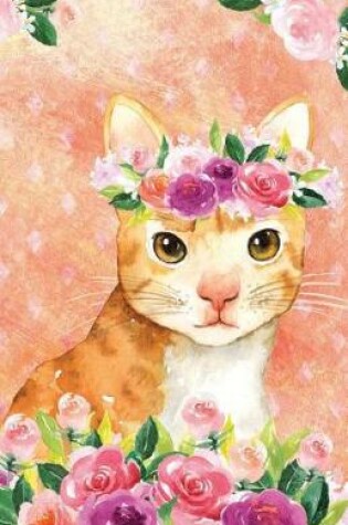 Cover of Bullet Journal for Cat Lovers Orange Cat in Flowers