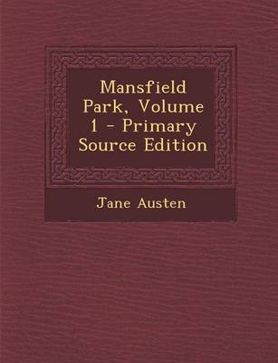 Book cover for Mansfield Park, Volume 1