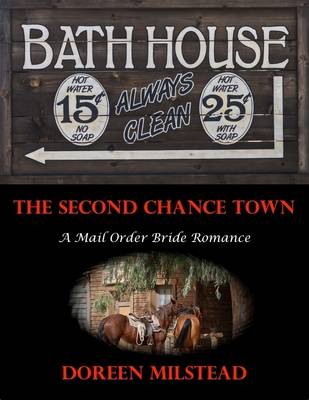 Book cover for The Second Chance Town: A Mail Order Bride Romance