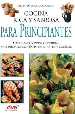 Cover of Cocina rica y sabrosa para principiantes