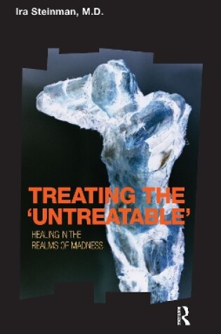 Cover of Treating the 'Untreatable'