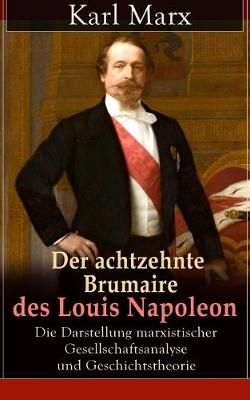 Book cover for Der achtzehnte Brumaire des Louis Napoleon