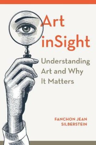 Cover of Art inSight - Understanding Art and Why It Matters