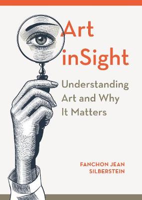 Cover of Art inSight - Understanding Art and Why It Matters