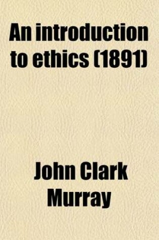Cover of An Introduction to Ethics