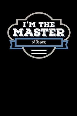 Book cover for I'm the Master of Oceans