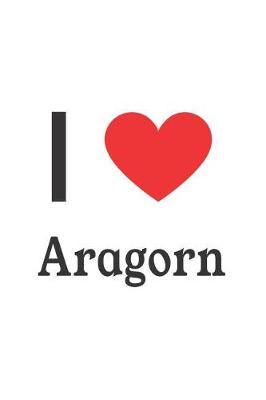 Book cover for I Love Aragorn