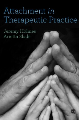 Cover of Attachment in Therapeutic Practice