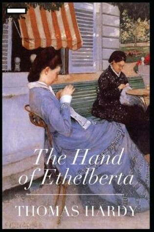 Cover of The Hand of Ethelberta annotated
