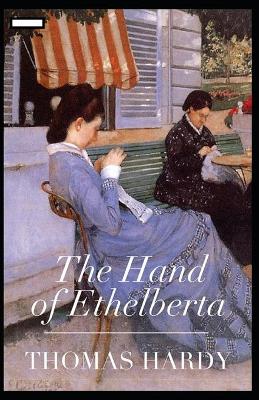 Book cover for The Hand of Ethelberta annotated