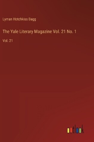 Cover of The Yale Literary Magazine Vol. 21 No. 1