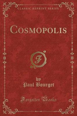 Book cover for Cosmopolis (Classic Reprint)