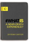 Book cover for What Is a Near-Death Experience?