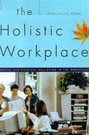 Cover of The Holistic Workspace