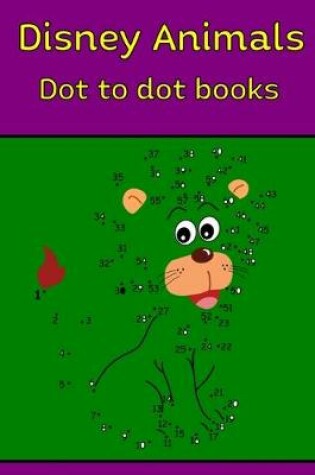 Cover of Disney Animals Dot to dot books
