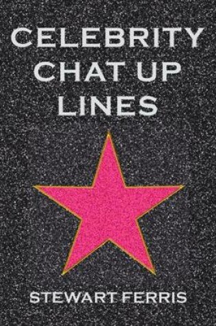Cover of Celebrity Chat-up Lines