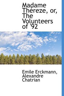 Book cover for Madame Th Reze, Or, the Volunteers of '92