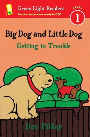 Cover of Big Dog And Little Dog Getting In Trouble Glr L1