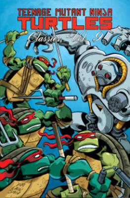 Book cover for Teenage Mutant Ninja Turtles Classics Volume 9