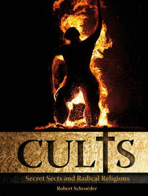 Book cover for Cults - Secret Sects and False Prophets