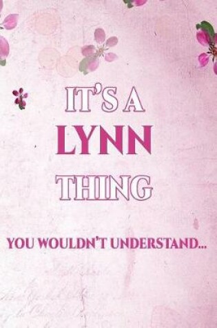 Cover of It's A LYNN Thing You Wouldn't Understand