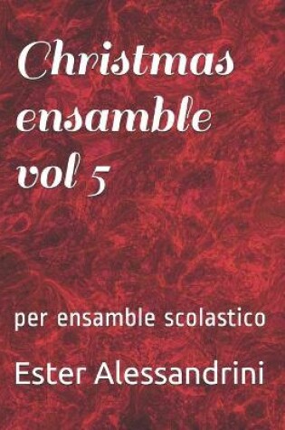 Cover of Christmas ensamble vol 5