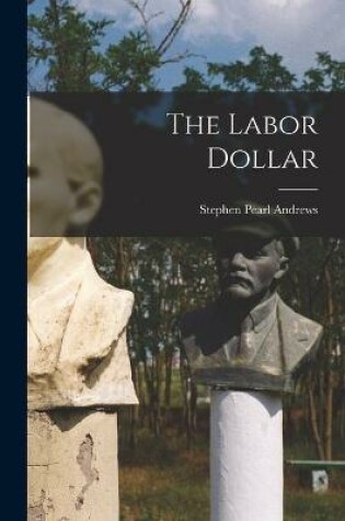 Cover of The Labor Dollar