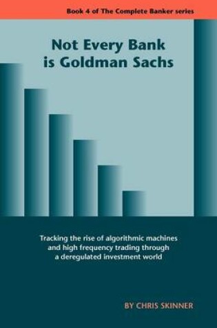 Cover of Not Every Bank Is Goldman Sachs