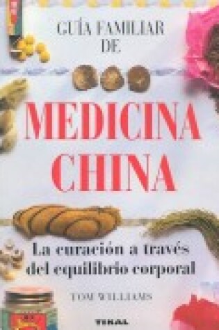 Cover of Medicina China La Curacion a Traves del Equilibrio