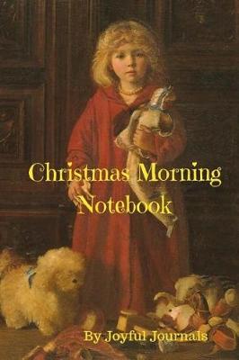 Book cover for Christmas Morning Notebook