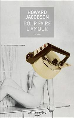 Book cover for Pour Faire L'Amour