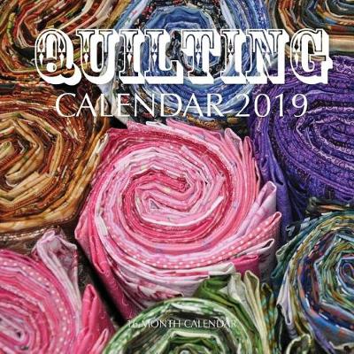 Book cover for Quilting Calendar 2019