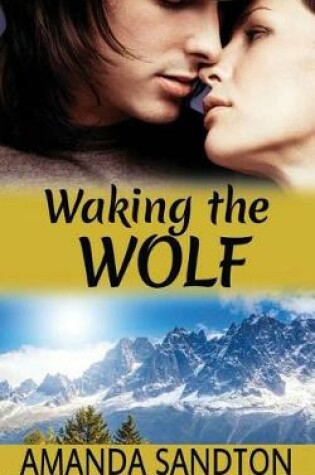 Cover of Waking the Wolf