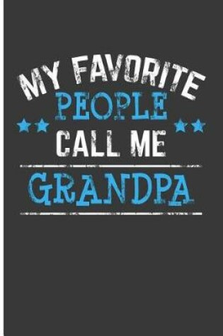 Cover of My Favorite People Call Me Grandpa