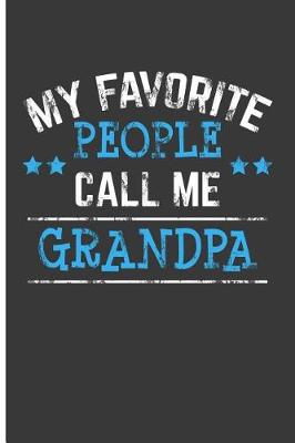 Book cover for My Favorite People Call Me Grandpa