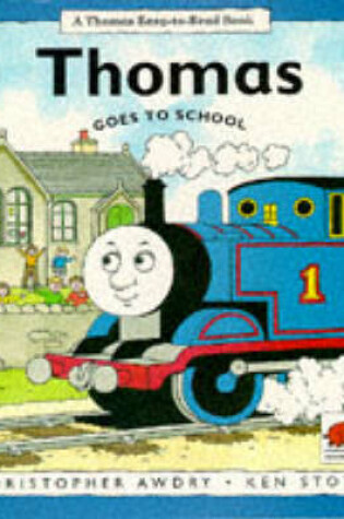 Cover of Thomas Goes to School
