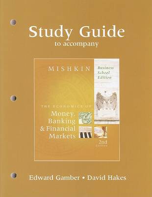 Book cover for Study Guide for The Economics of Money, Banking and Financial Markets, Business School Edition